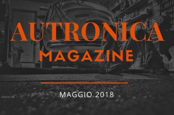 Maggio 2018 esce il Quattordicesimo numero del Magazine di Autronica